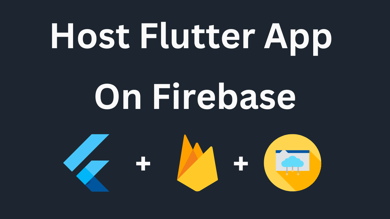 How to Host Your Flutter Web App on Firebase: A Step-by-Step